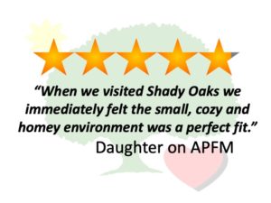 Review of Shady Oaks Assisted Living